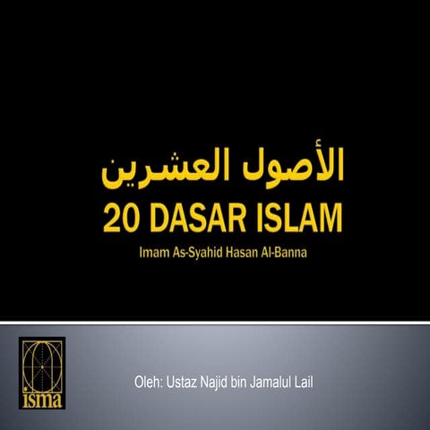 20 Usul memahami Islam - Imam Hasan al-Banna