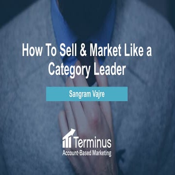 How to Market and Sell like a Category Leader