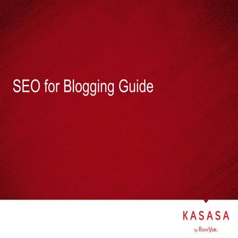 SEO for Blogging Guide