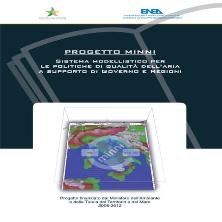 Progetto Minni - Sistema modellistico per le politiche di qualità dell'aria a...
