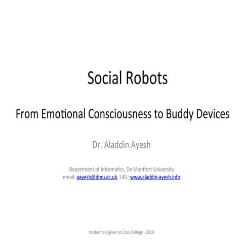 Social Robots: From Emotional Consciousness to Buddy Devices