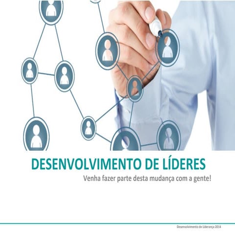 Case: Desenvolvendo líderes