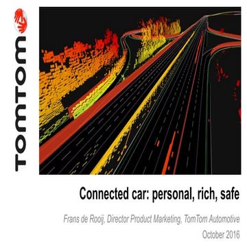 Connected cars: making navigation personal, adding telematics features and en...
