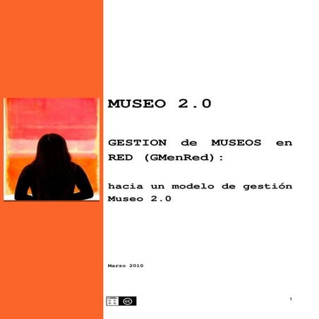 V2 gestion de museos en red museo2.0_marz2010_kb_ic_la