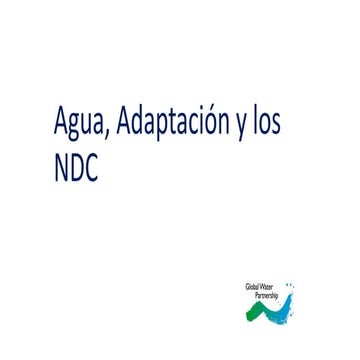 Agua, Adaptación y los NDC