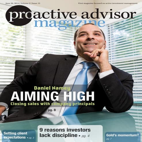 Daniel Namey – Proactive Advisor Magazine – Volume 2, Issue 12