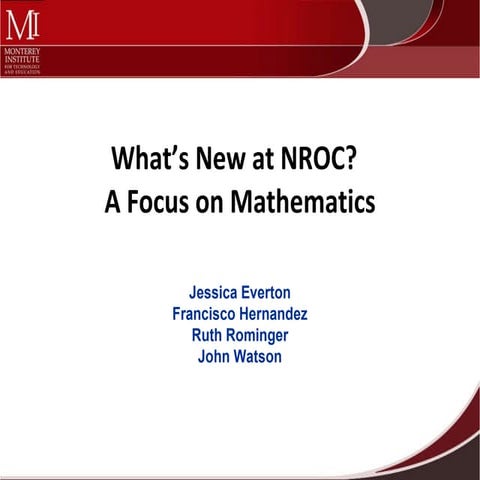What's New at NROC: A Focus on Mathematics
