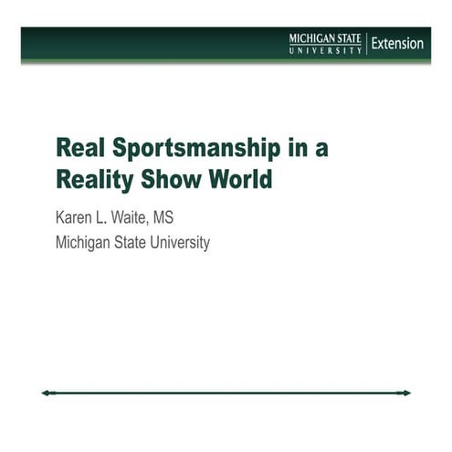 Real Sportsmanship in a Reality Show World