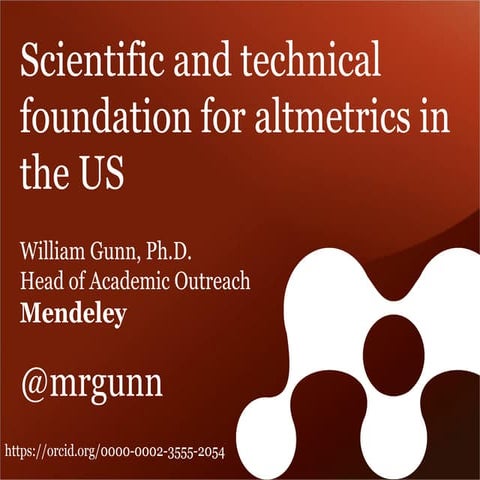 The Scientific and Technical Foundation for Altmetrics in the United States