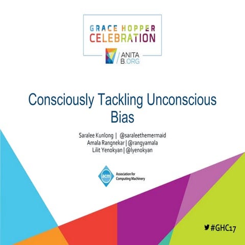 Consciously Tackling Unconscious Bias