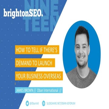 How to tell if there's demand to launch your business overseas - BrightonSEO ...
