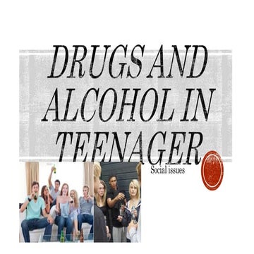 Drugs and alcohol in teenager
