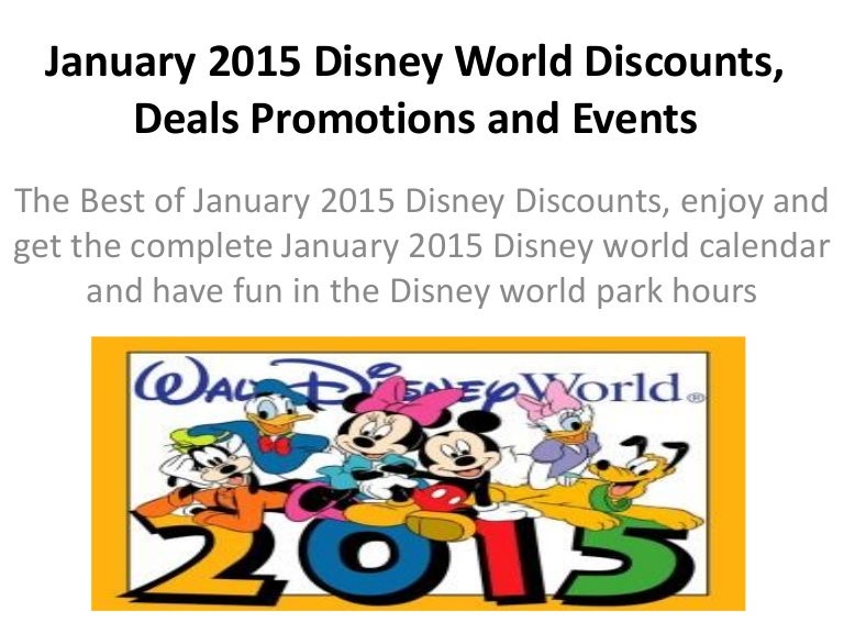 January 2015 Disney World Discounts, Deals Promotions And Events
