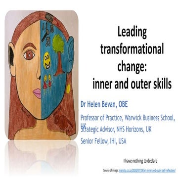Leading transformational change: inner and outer skills