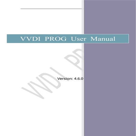 V4.6.0 VVDI Prog Programmer User Manual