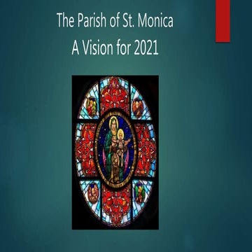 St. Monica, Berwyn: 2021 Vision 