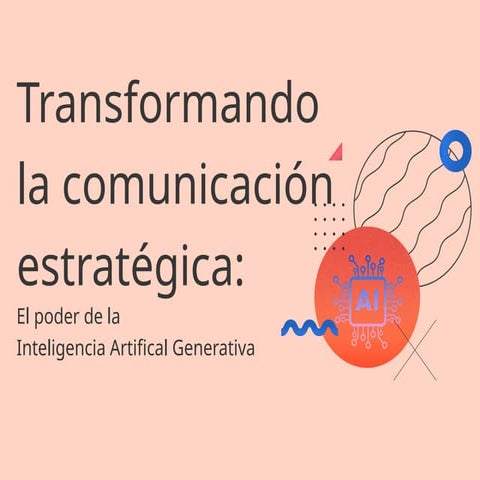 V4 -- Transformando la comunicación estratégica.pptx