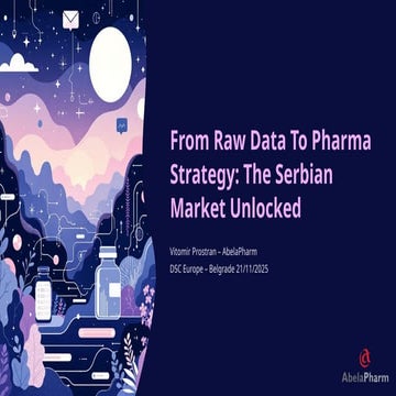 [DSC Europe 25] Vitomir Prostran - From Raw Data to Pharma Strategy: The Serb...