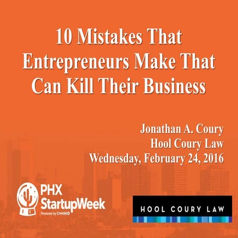 10 Mistakes Entreprenuers Make That Can Kill Their Busienss by Jonathan Coury