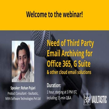 Webinar: Why Third Party Archiving is Essential for Hosted Email Solutions?