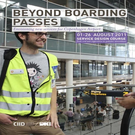 Beyond Boarding Passes: Service Innovation for Copenhagen Airport