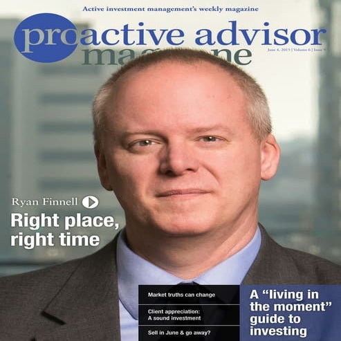 Ryan Finnell – Proactive Advisor Magazine – Volume 6, Issue 9