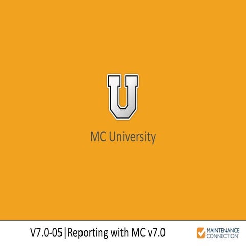 V7.0-05 - Reporting with MC v7.0 