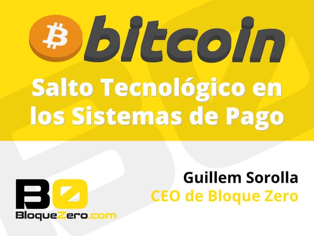 Bitcoin: salto tecnológico en los sistemas de pago