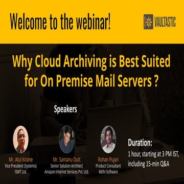 Featured Webinar: Why Cloud Archiving is Best Suited for On Premise Mail Serv...