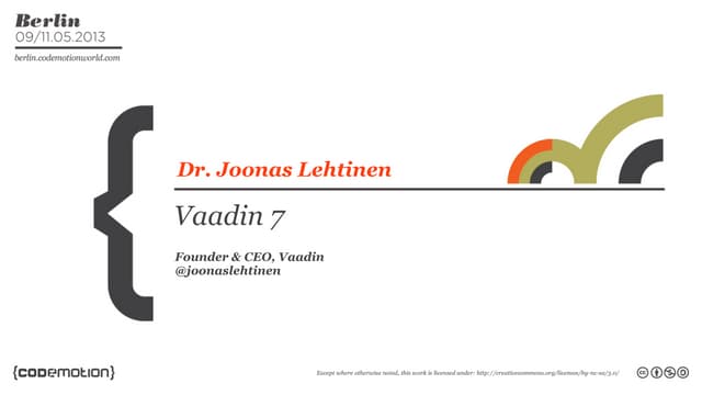 Vaadin 7 by Joonas Lehtinen