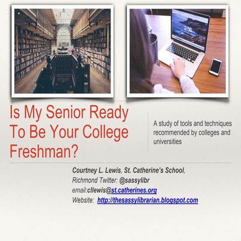 VAASL 2015 - Is My High School Senior Ready to Be Your College Freshman?