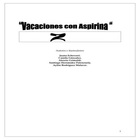 Vacaciones con aspirinas
