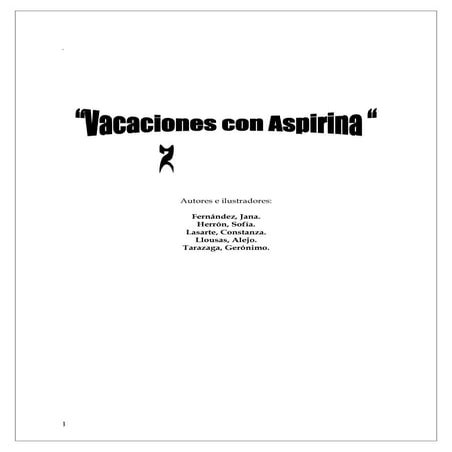 Vacaciones con aspirinas 2