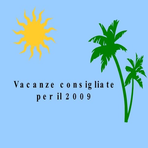 Vacanze 2009