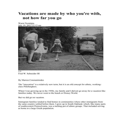 Vacations are made by who you're with, not how far you go