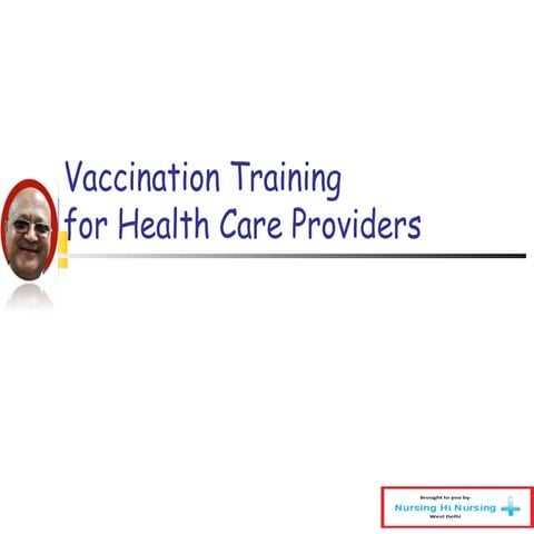 Vaccination training