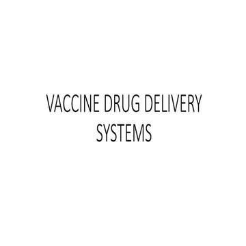 VACCINE DRUG DELIVERY SYSTEMS.pptx