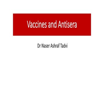 Vaccines and antisera 