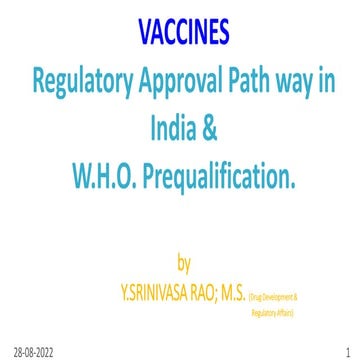 VACCINES Reg Path in India & WHO Pq_ 01.10.20.pptx