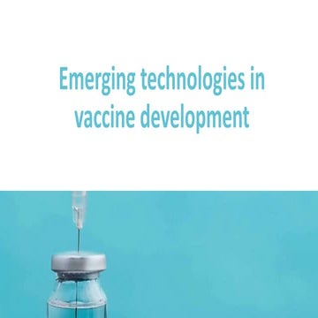 Emerging vaccine technologies