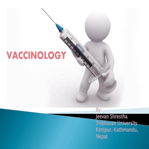 Vaccinology