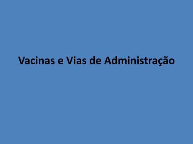 ICSA32 - Vias de Administração de V...