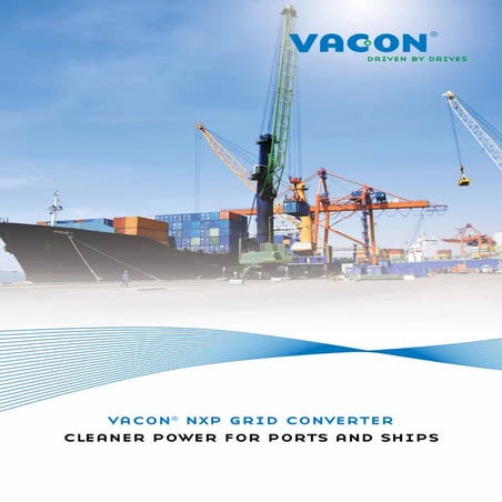 VACON NXP Grid Converter - Cleaner power for ports and ships 