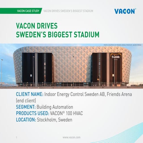 Vacon case study. Sweden’s biggest stadium