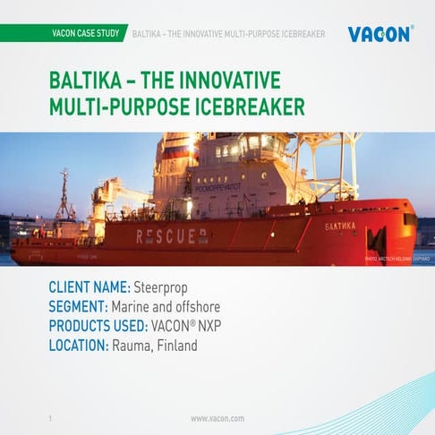 Vacon case study. Baltika, innovative multi purpose icebreaker