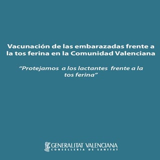 Vacunación de las embarazadas frent...