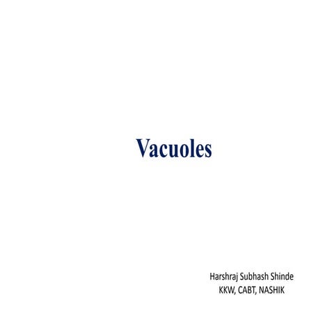 Vacuoles