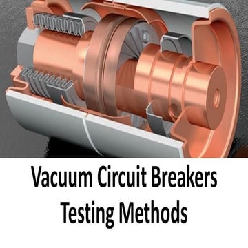 Vacuum Circuit Breakers Testing Methods | PDF | Home Appliances | Home ...