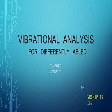 Vibrational Analysis For Differently Abled