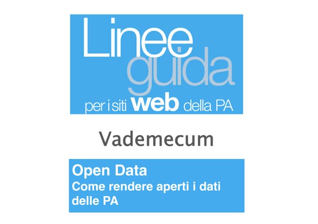 Open Data,  come rendere aperti i dati delle PA